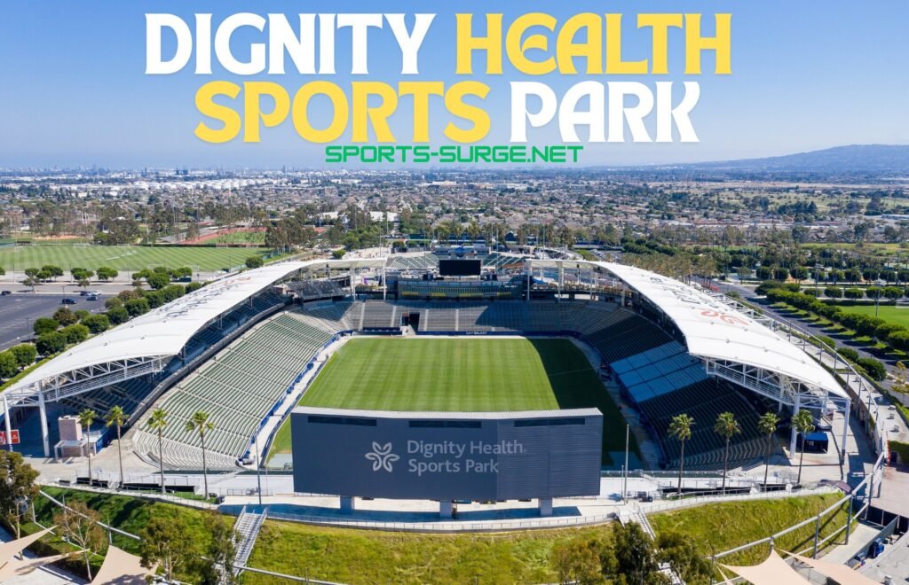 Dignity Health Sports Park